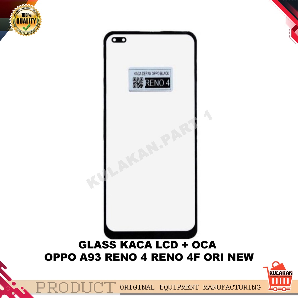 GLASS KACA LCD + OCA OPPO A93 RENO 4 RENO 4F ORI