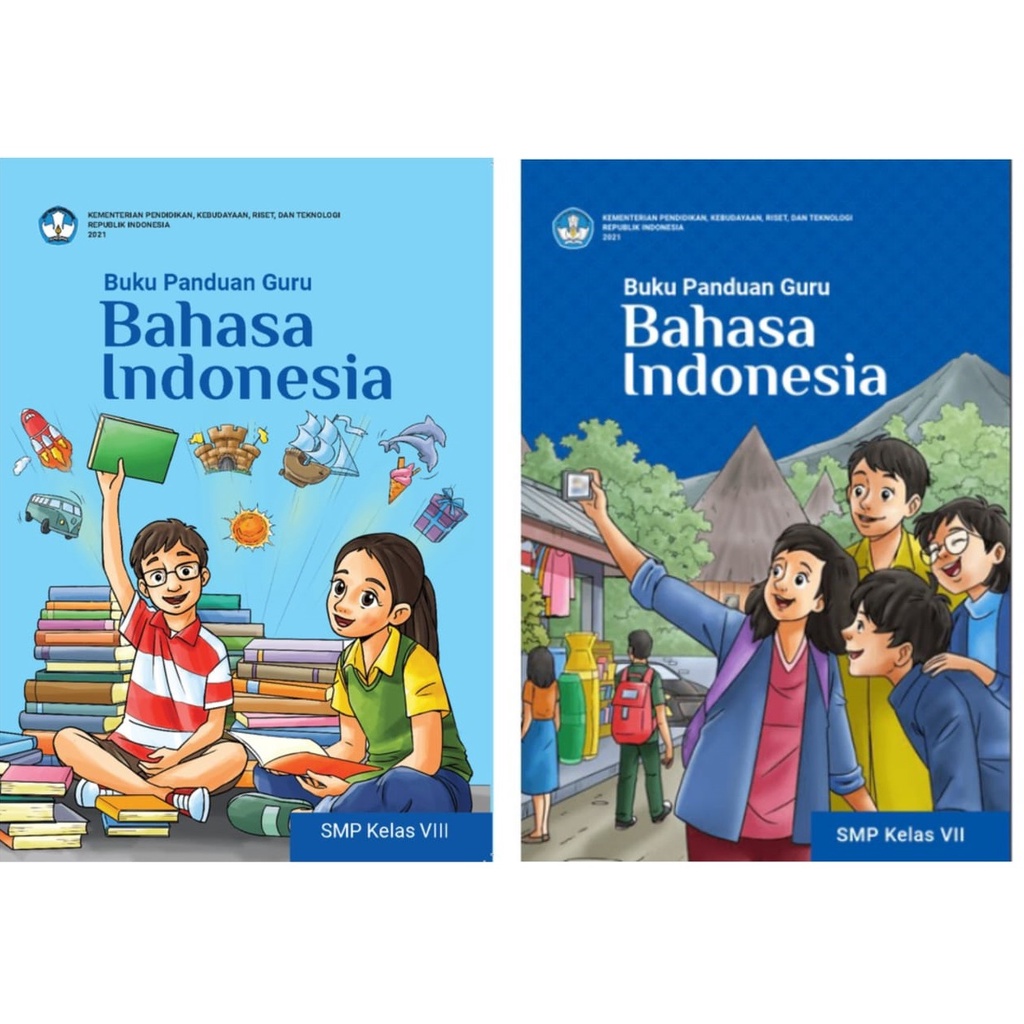 

Buku Panduan Guru Bahasa Indonesia untuk SMP Kelas VII dan VIII