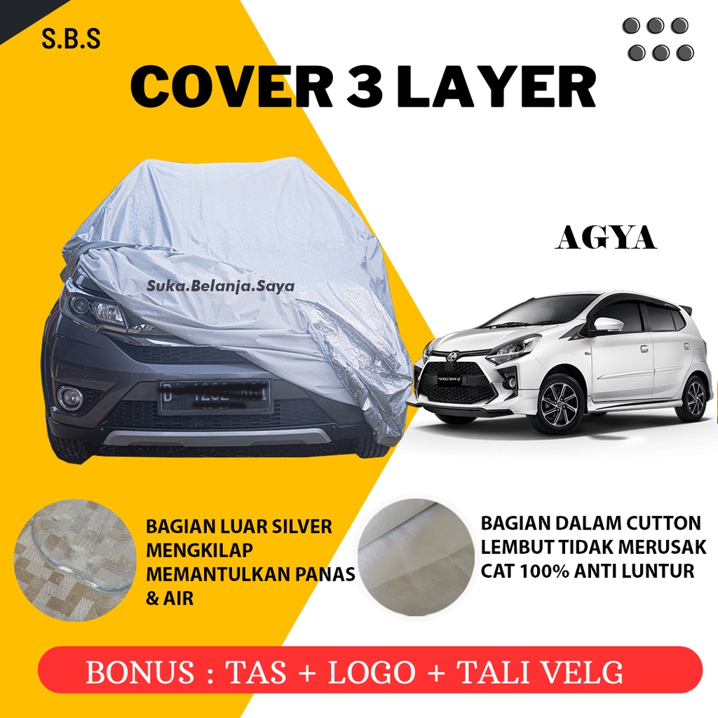 Extra Outdoor Body Cover Mobil agya Sarung Mobil agya ayla agya 2022 agya 2023 all new agya new agya ayla 2022 ayla 2023 ayla lama agya lama all new ayla new ayla brio brio rs brio satya brio lama waterproof anti air