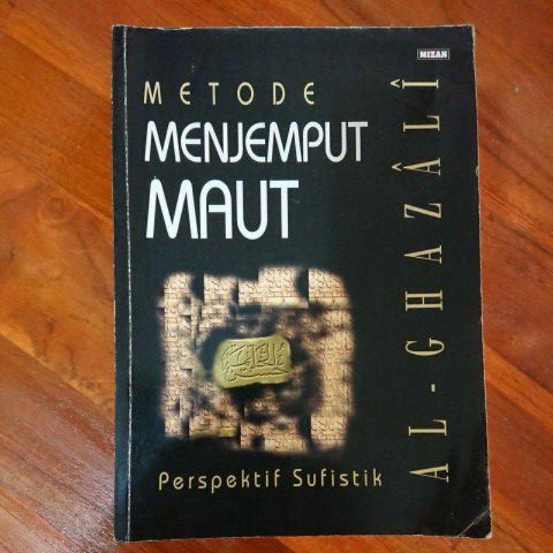 METODE MENJEMPUT MAUT (PERSPEKTIF SUFISTIK)