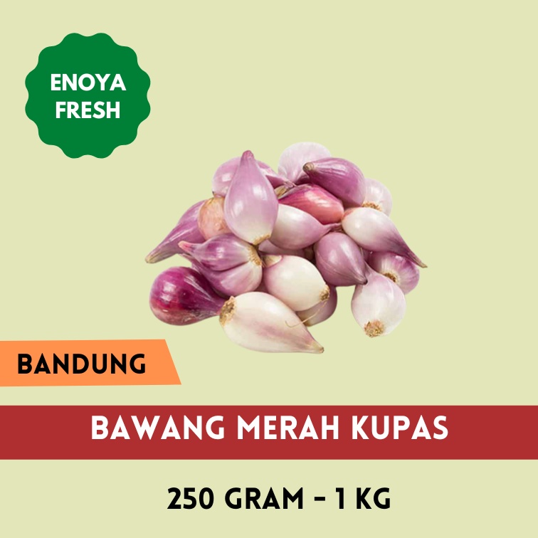 

Bawang Merah Kupas 250gr - 1kg Bandung