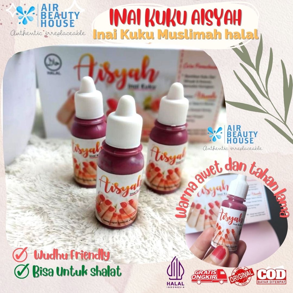 INAI KUKU AISYAH / INAI KUKU MUSLIMAH HALAL BISA SHALAT WUDHU FRIENDLY / HENNA AISYAH / INAI AISYAH 