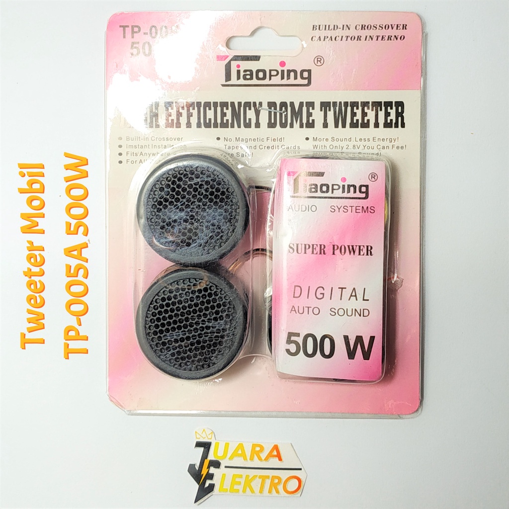 TIAOPING Tweeter Mobil TP-005A 500W | Speaker Dome Tweeter Mobil 2.8 Volt