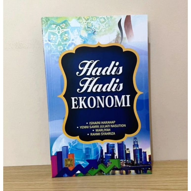 BUKU ORIGINAL HADIS-HADIS EKONOMI - Isnaini Prenada