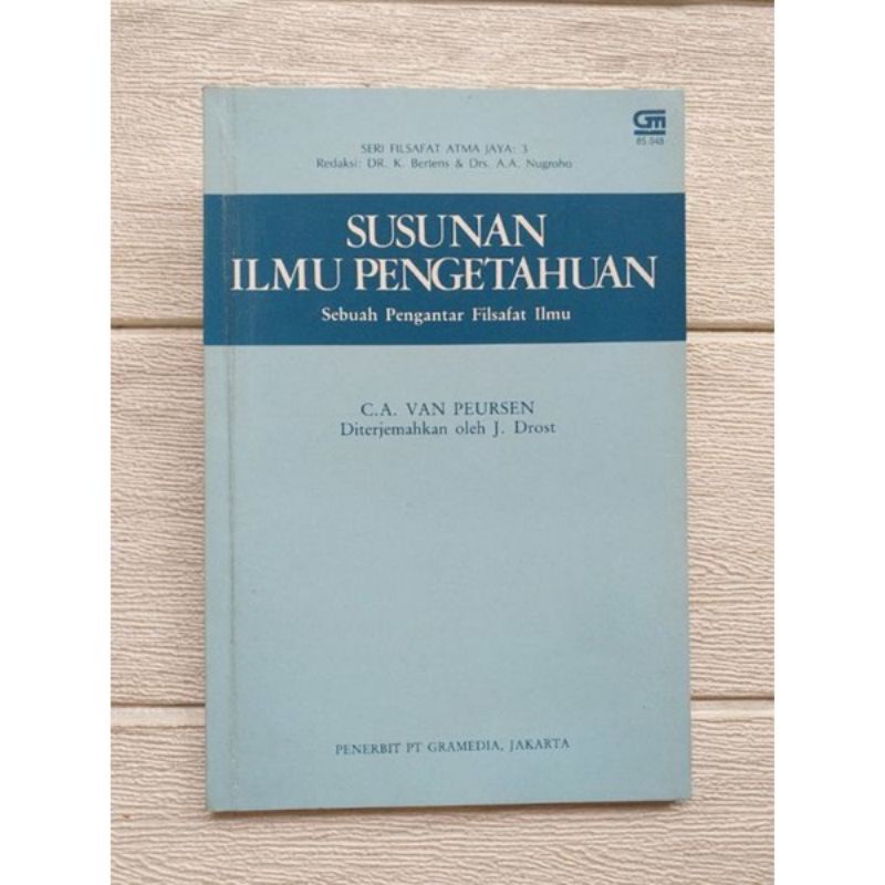 BUKU SUSUNAN ILMU PENGETAHUAN (SEBUAH PENGANTAR FILSAFAT ILMU)-C.A.VAN PEURSEN