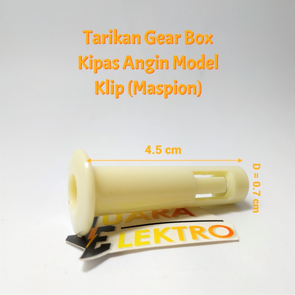 Tarikan Gear Box Kipas Angin Model Klip (Maspion)