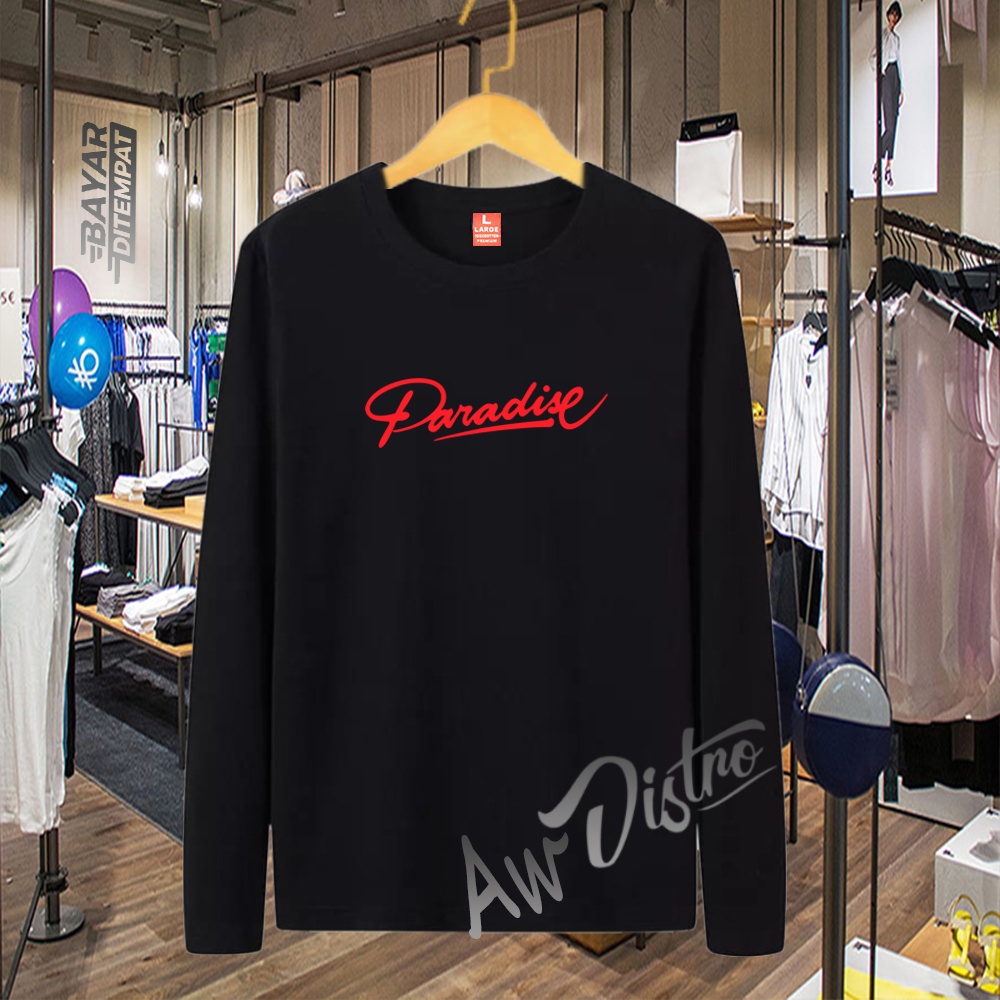 COD Baju Kaos Distro PARADISE Teks Merah Premium Quality Lengan Panjang Kaos Tulisan Kaos Kata-Kata Kaos Sablon Big Size