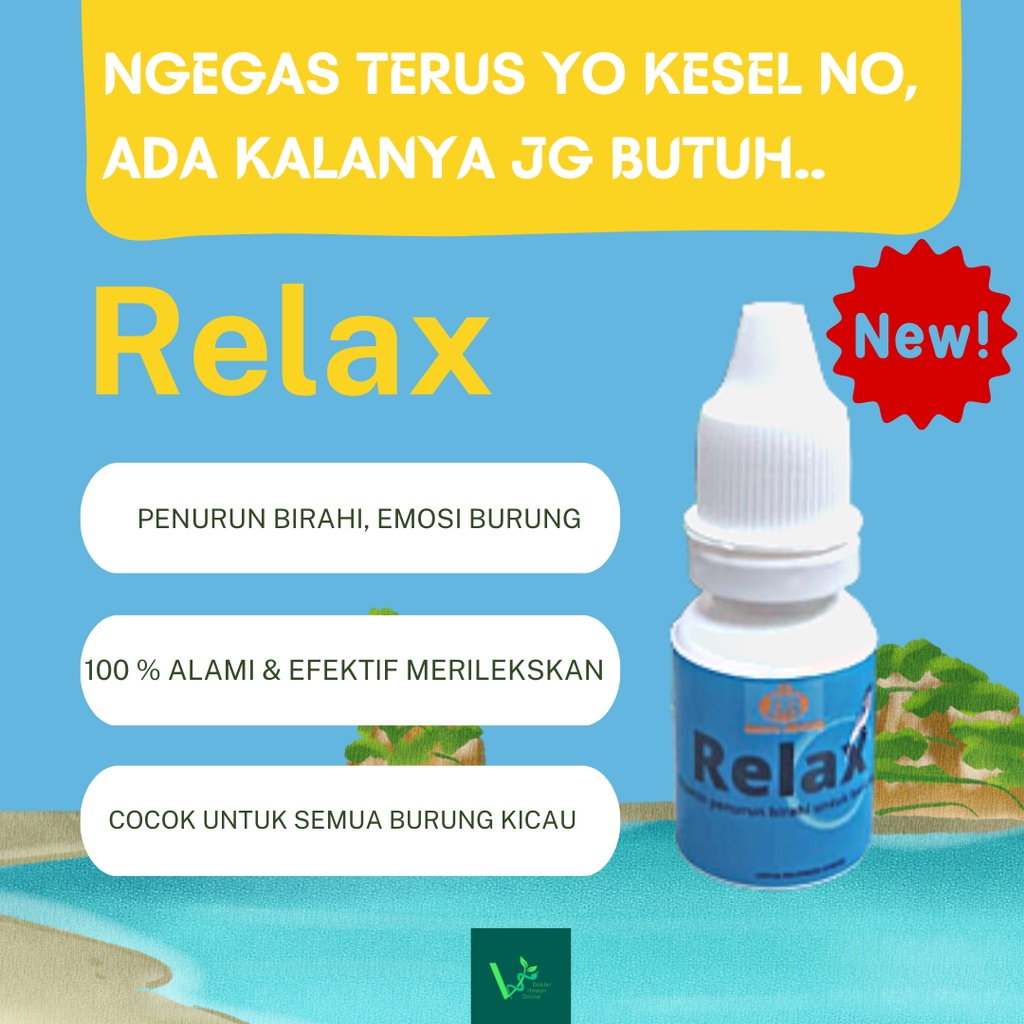 RELAX VITAMIN BURUNG PENURUN BIRAHI DROP BIRAHI OBAT BURUNG OVER BIRAHI MURAH