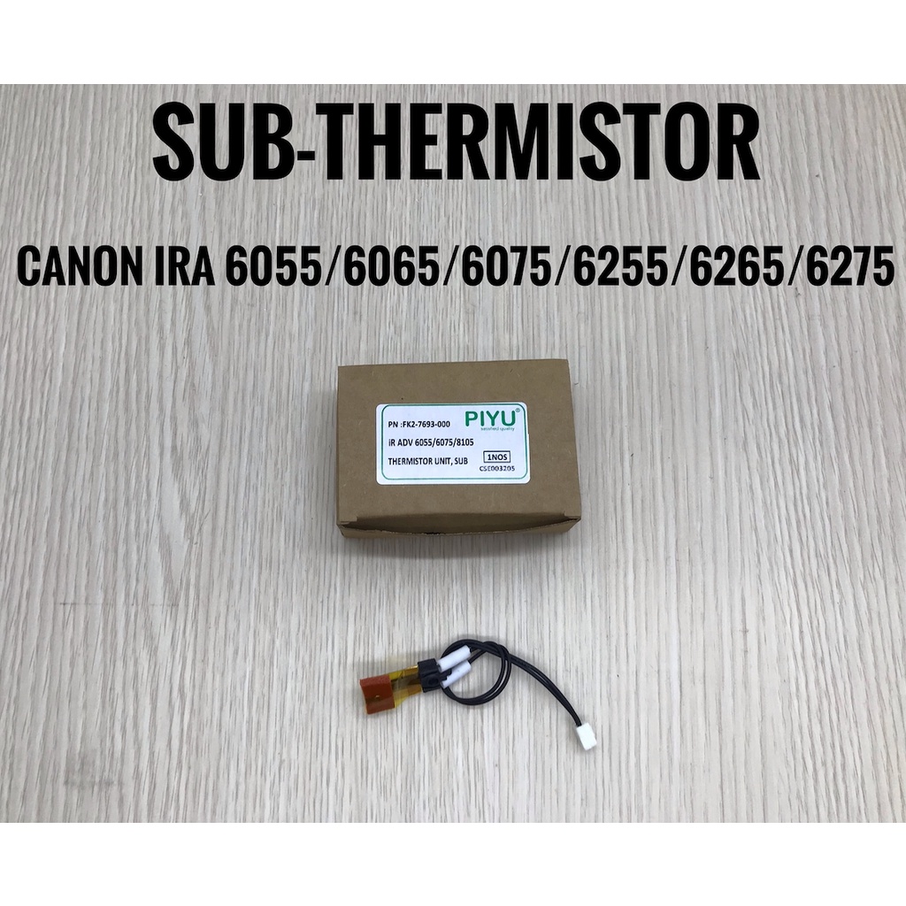 SUB THERMISTOR CANON IRA / Advance 6055 / 6065 / 6075 / 6255 / 6265 / 6275