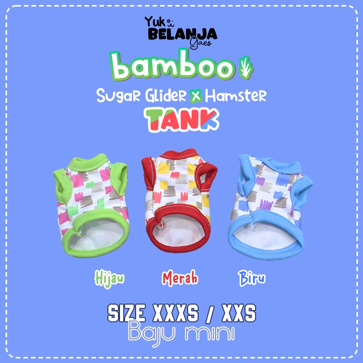 Baju Sugar Glider / Hamster Bamboo Tank Lucu Murah Banget bahan nyaman size XXS &amp; XXXS | Yuk Belanja Gaes