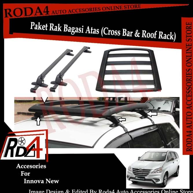 Paket Universal Roof Rack - Rak Bagasi Dan Cross Bar Innova New