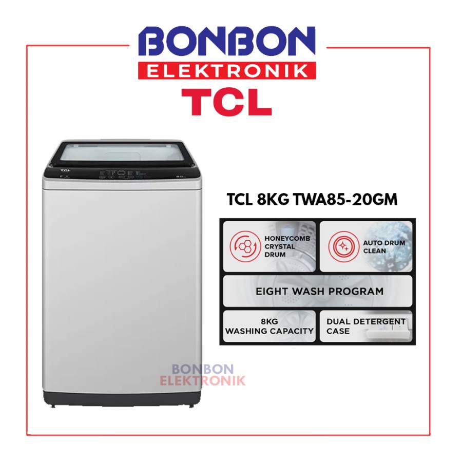 TCL Mesin Cuci Top Loading 1 Tabung 8KG TWA85-20GM / TWA85