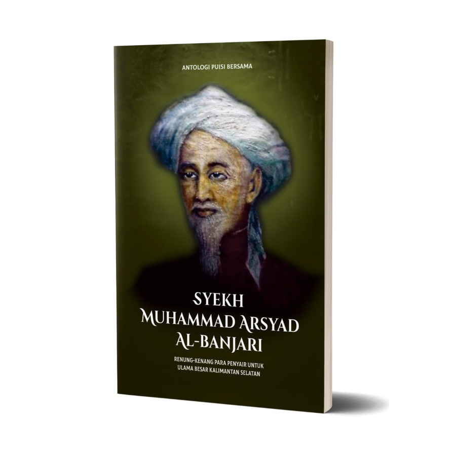 Antologi Puisi Bersama Syekh Muhammad Arsyad Al-Banjari Original Musibook Bukuasli