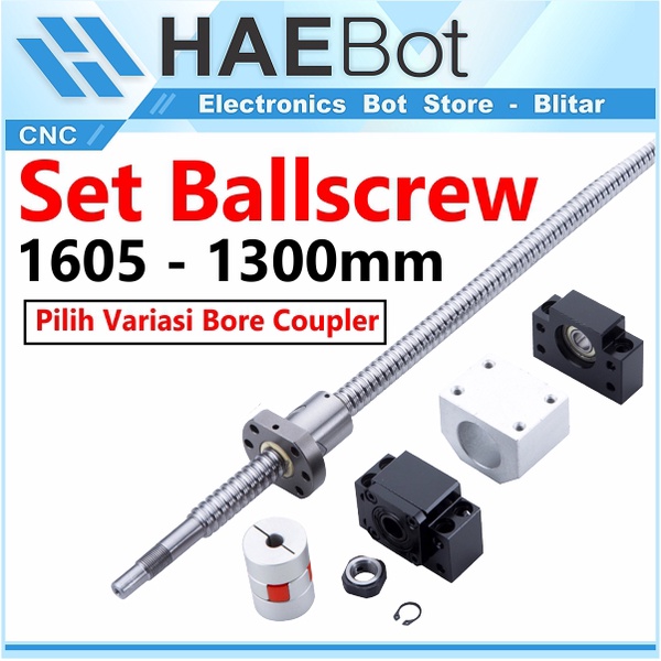 [HAEBOT] Set Ballscrew Ball Screw SFU1605 SFU 1605 1300mm BKBF CNC Router Plasma Slider Mekanik Tran