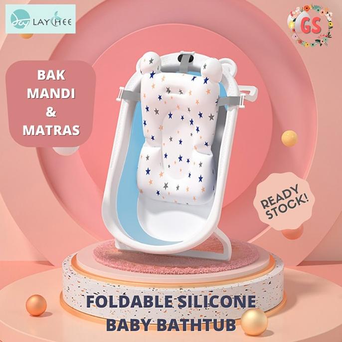 LAYCHEE - Bak Mandi Lipat Bayi + MATRAS Silicone Foldable Baby Bathtub