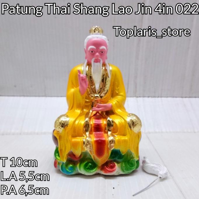 Patung Thai Shang Lao Jin 4in 022