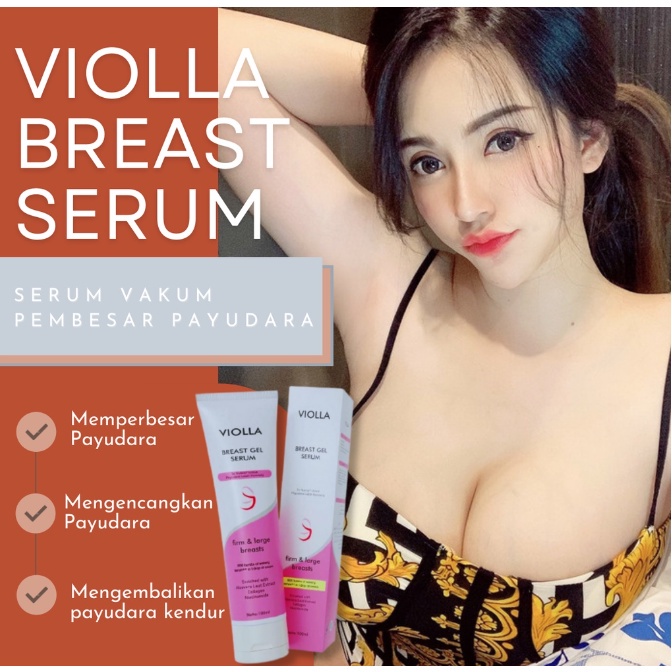 VIOLLA BREAST GEL SERUM PENGENCANG & PEMBESAR PAYUDARA HALAL BPOM - PEMBESAR PAYUDARA CEPAT PERMANEN