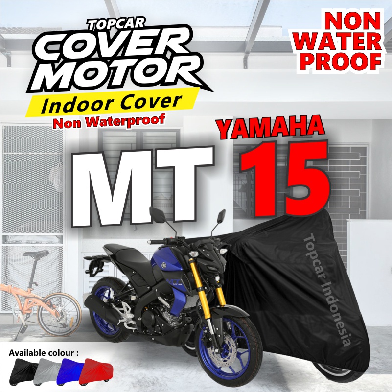 Cover Motor Yamaha MT 15 / MT15 Indor Indoor Non Waterproof Teras Dalam Ruangan by Topcar