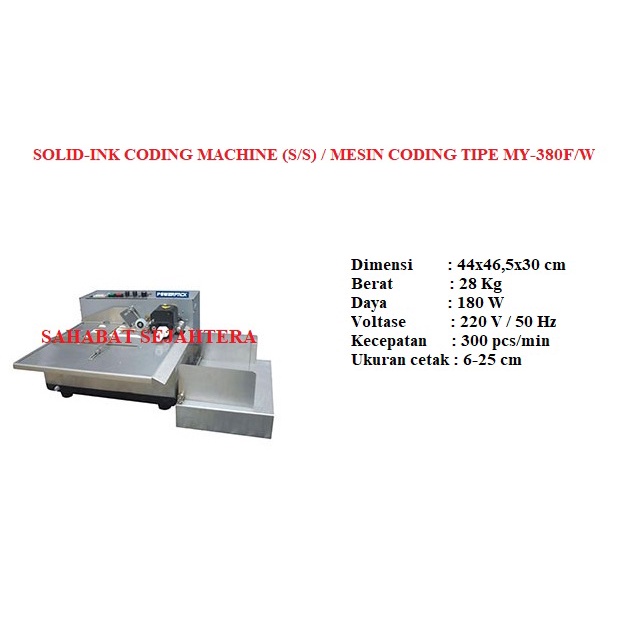 Solid-ink Coding Machine S/S / Mesin Coding TIPE MY-380F/W / MY 380F/W / MY380F/W