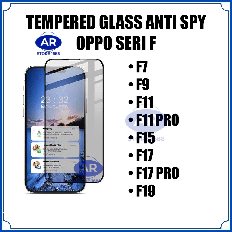 TEMPERED GLASS ceramic spy ANTIGORES KACA KOMPATIBEL OPPO SERI F, F1S,F1,F1+,F3,F3+,F5,F7,F9,F11,F11 PRO,F15,F17,F17 PRO,F1