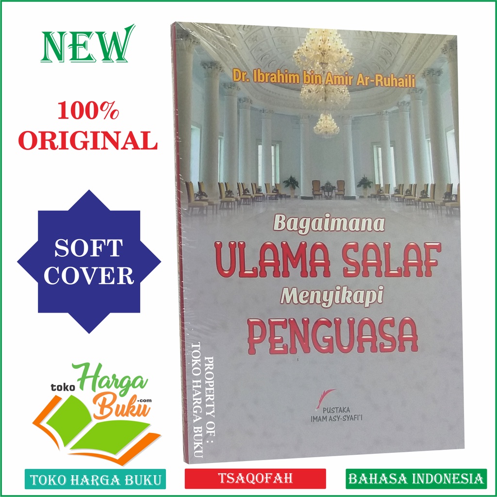 Bagaimana Ulama Salaf Menyikapi Penguasa Penerbit Pustaka Imam Asy-Syafi'i