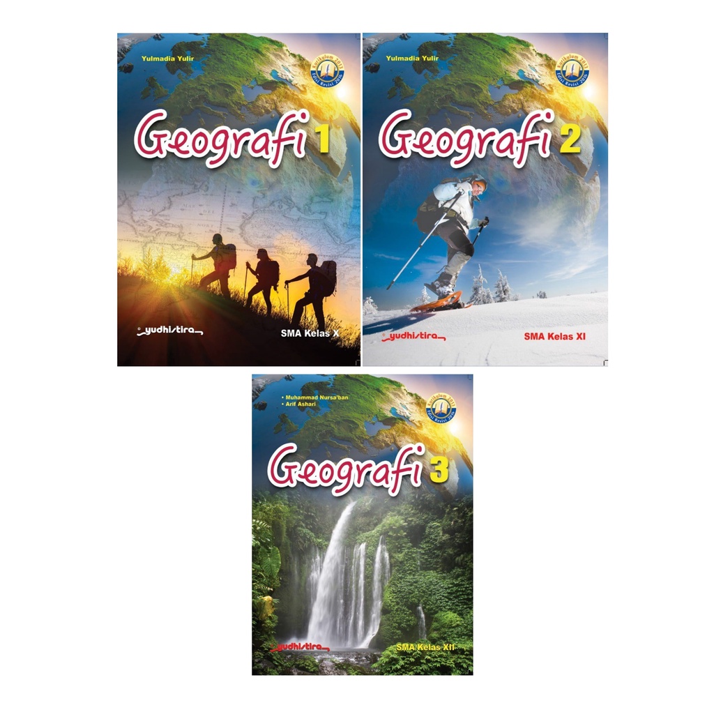 BUKU GEOGRAFI SMA/MA Kelas 10 s/d Kelas 12 Kurikulum 13 Edisi Revisi 2016 - Yudhistira