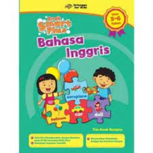 Erlangga For Kids - Seri Anak SMART Plus Bahasa Inggris (5-6 tahun) Revisi