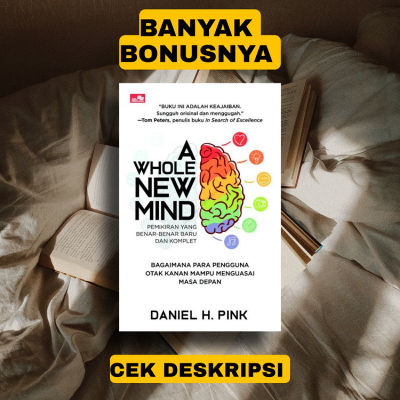 EBOOKK A WHOLE NEW MIND CARA MENGUASAI MASA DEPAN DENGAN OTAK KANAN  DANIEL H PINK