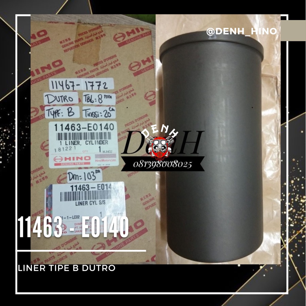 11463-E0140 / 11463 - E0140 / 11463 E0140 Liner Tipe B Dutro Asli Hino untuk Dutro