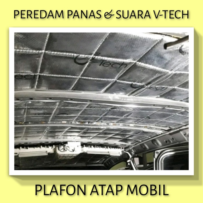 TOYOTA INNOVA 2004-2015 Peredam Panas Suara Plafon Atap Mobil VTECH