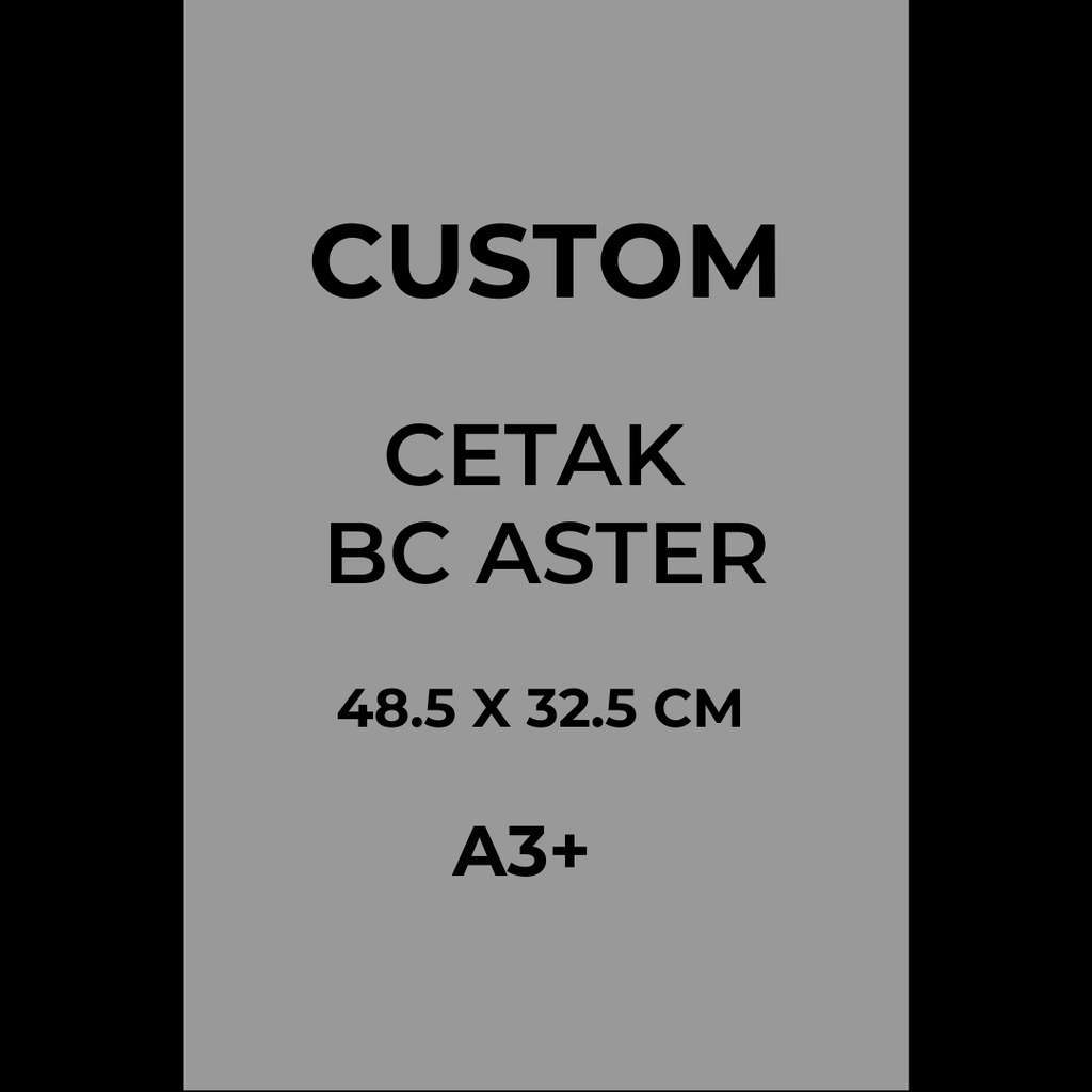 

[BC ASTER/BC THICK] CETAK BC ASTER 200gr BC THICK A3+ MURAH PRINT BISA CUSTOM