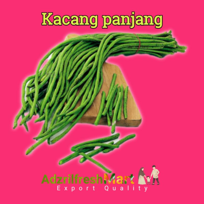 

KACANG PANJANG FRESH