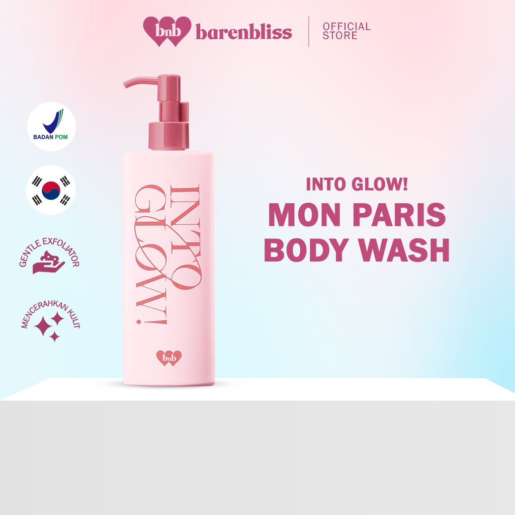 BNB Barenbliss Into Glow! Mon Paris Brightening Body Wash - Sabun Mandi Cair untuk Mencerahkan Kulit