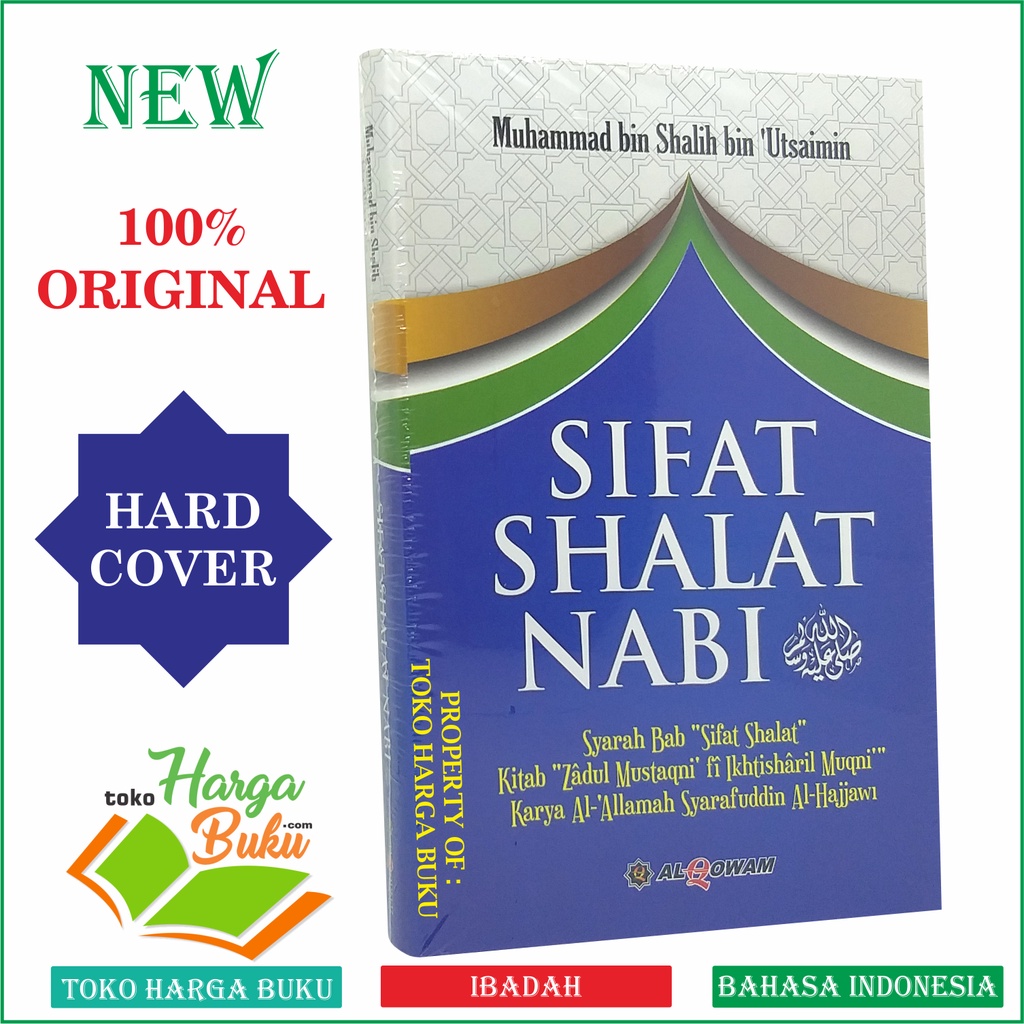 Sifat Shalat Nabi Karya Muhammad bin Shalih bin Al-'Utsaimin Hard Cover HC Cara Rasulullah Sholat Penerbit Al-Qowam