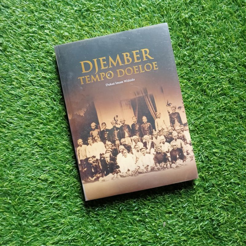 (Original Langka) BUKU DJEMBER TEMPO DOELOE - DUKUT IMAM WIDODO
