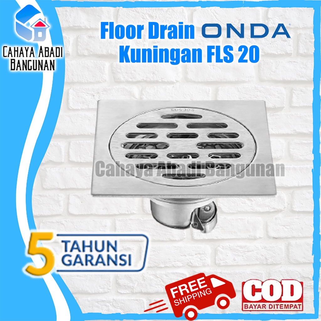 Floor Drain Saringan Air Got Kamar Mandi Kuningan ONDA FLS 20