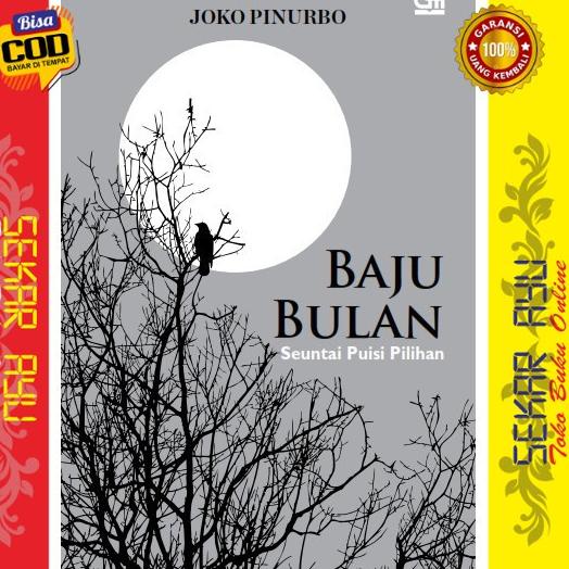 Paling Terjamin Buku Baju Bulan Seuntai Puisi Pilihan Joko Pinurbo