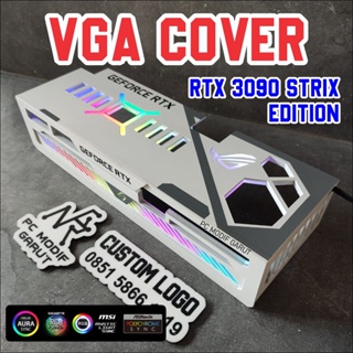 VGA COVER ASUS RTX 3090 CUSTOM LOGO CUSTOM VGA
