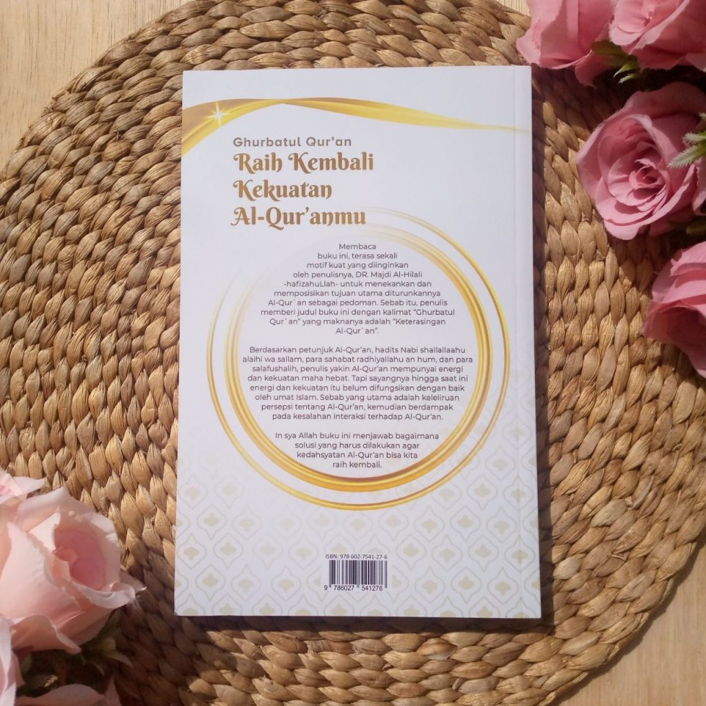 Buku Ghurbatul Quran, Raih Kembali Kekuatan Al-Quran-mu | I'tishom