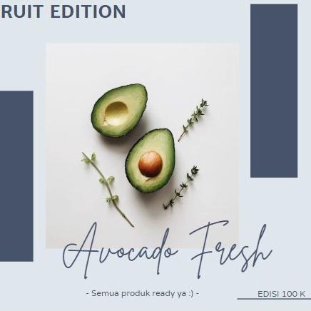 

○ Avocado Green Fresh ☀
