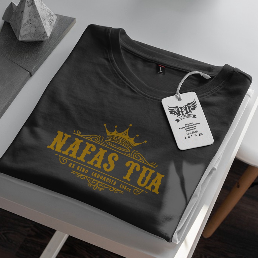Baju Kaos Pria Dan Wanita/Baju Kaos Distro/Baju Kaos NAPAS TUA - RK KING - RD_Clothing