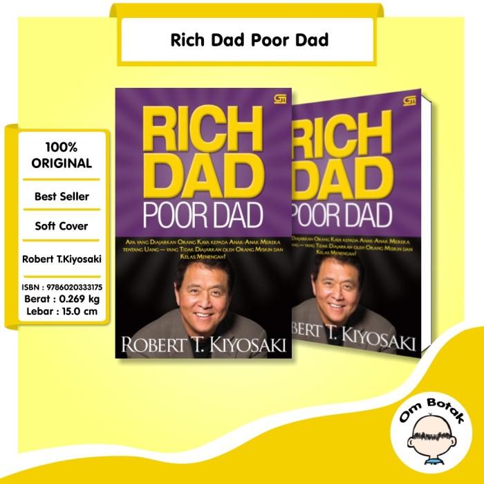 

Rich Dad Poor Dad . Robert T Kiyosaki Motivasi Best Seller Kualitas Terbaik