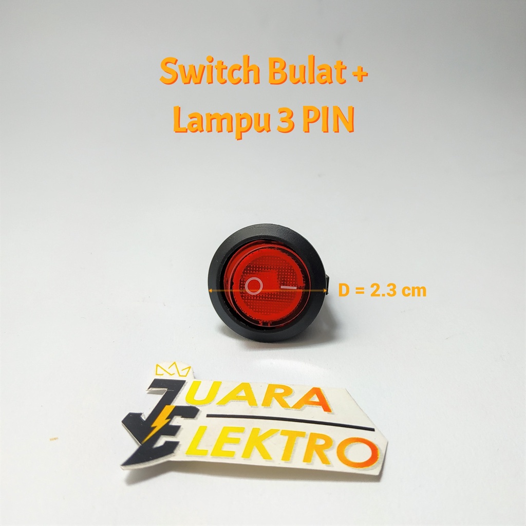 Switch On / Off Bulat + Lampu 3 PIN | Saklar Kecil / Tombol On-Off Dengan Lampu 3 Kaki