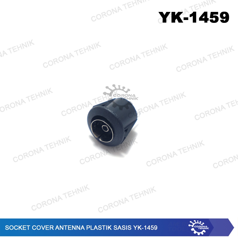 Antenna Plastik Sasis YK-1459 Socket Cover