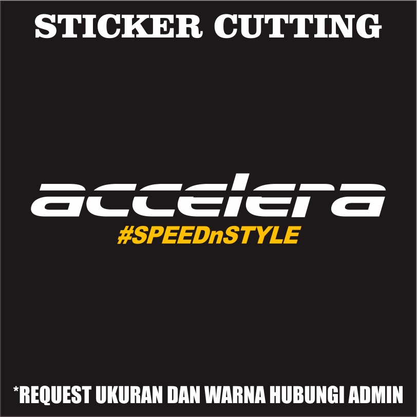 Stiker Cutting Accelera / Sticker Cutting