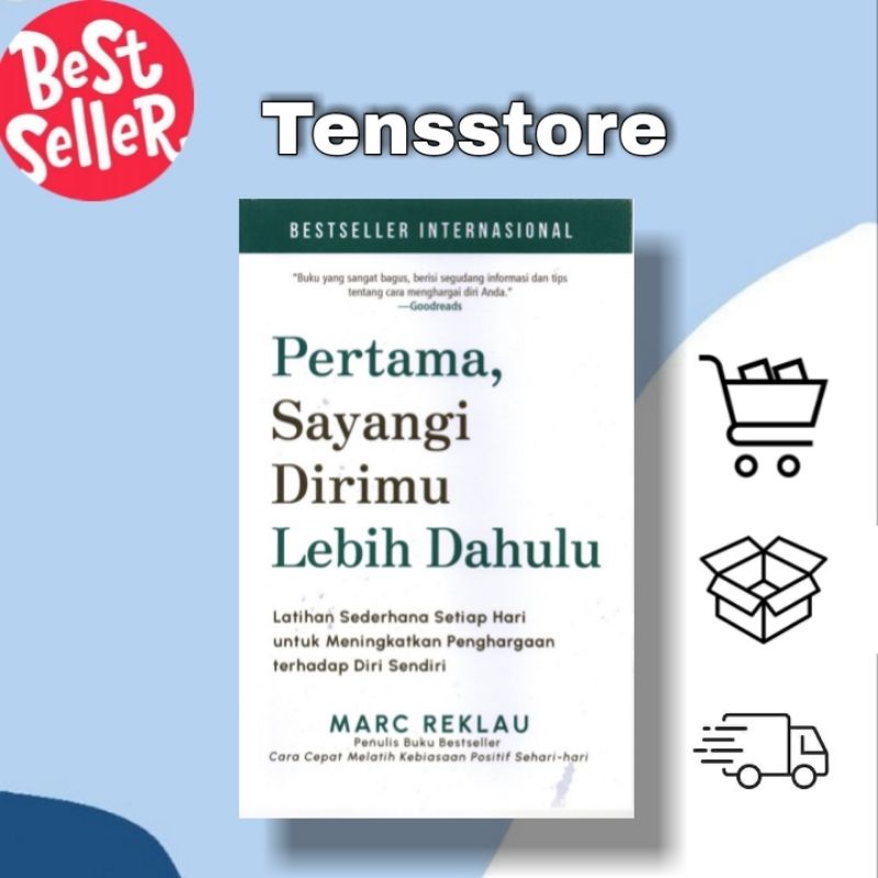 pertama sayangi dirimu lebih dahulu