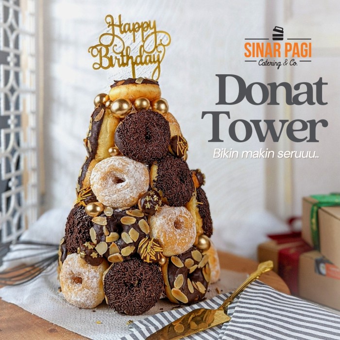 Donat Tower Ultah Sinar Pagi