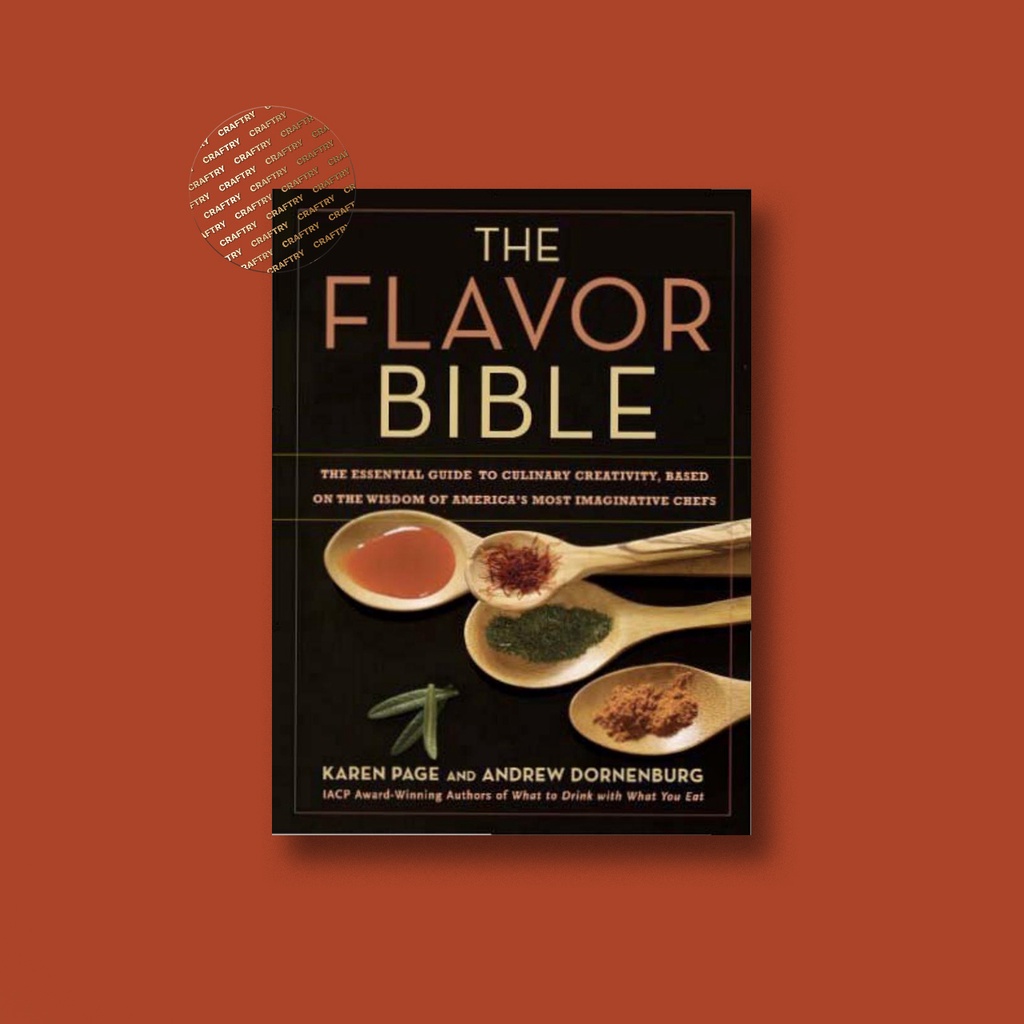 

The Flavor Bible The Essential Guide to Cu - Karen Page