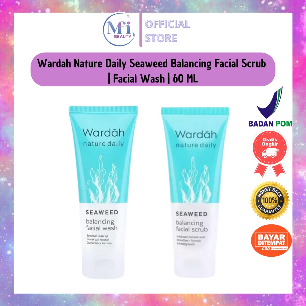 MFI - Wardah Nature Daily Seaweed Balancing Facial Scrub &amp; Facial Wash | Netto 60 ML