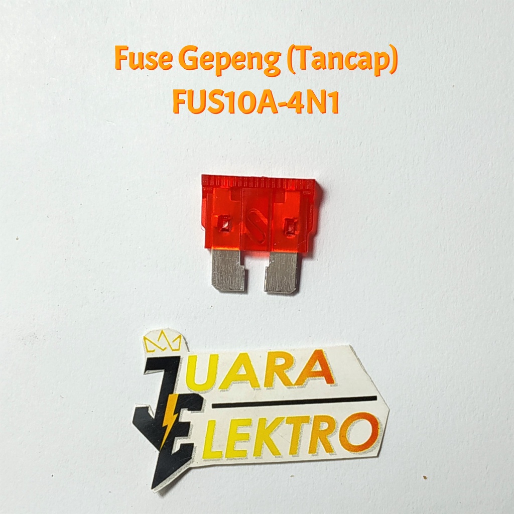 Fuse Gepeng (Tancap) Variasi FUS10A-4N1 sampai FUS30A-4N1 | Sekring Gepeng